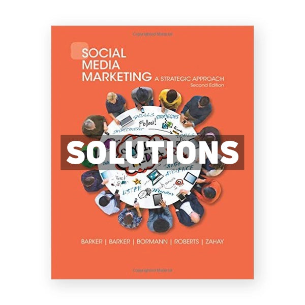 Social Media Marketing A Strategic Approach 2nd edition Barker Solutions Manual