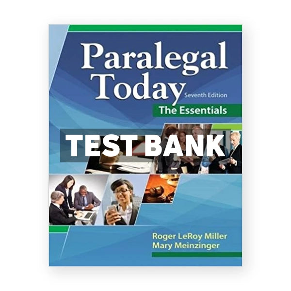 Paralegal Today The Essentials 7th edition Miller Test Bank