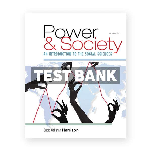 Power and Society 14th edition Harrison Test Bank