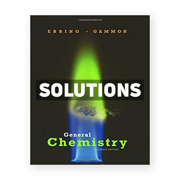 General Chemistry 11th edition Ebbing Solutions Manual