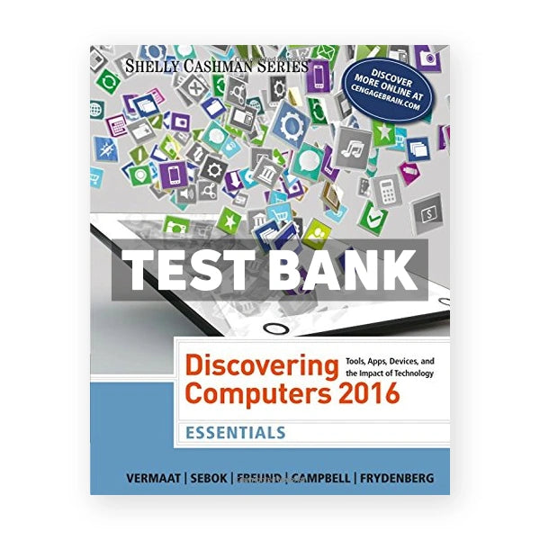 Discovering Computers Essentials 2016 1st edition Vermaat Test Bank