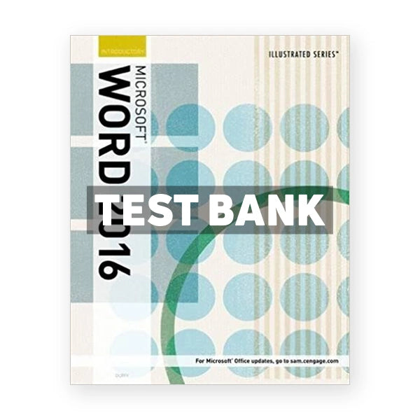 Illustrated Microsoft Office 365 and Word 2016 Introductory 1st edition Duffy Test Bank