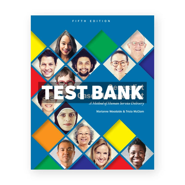 Generalist Case Management 5th edition Woodsid Test Bank