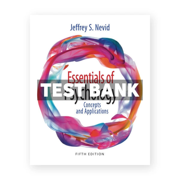 Essentials of Psychology 5th edition Nevid Test Bank