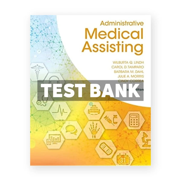 Administrative Medical Assisting 6th edition Lindh Test Bank