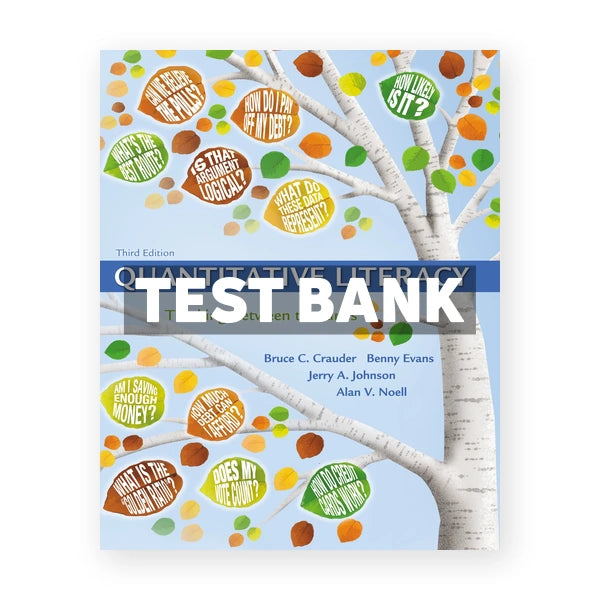 Quantitative Literacy 3rd edition Crauder Test Bank