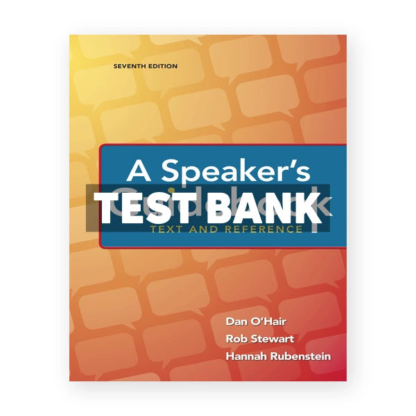 Speakers Guidebook Text and Reference 7th edition OHair Test Bank