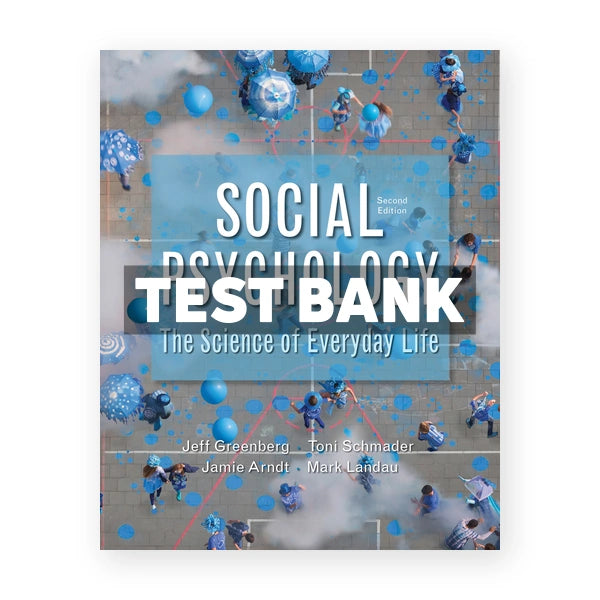 Social Psychology 2nd edition Greenberg Test Bank