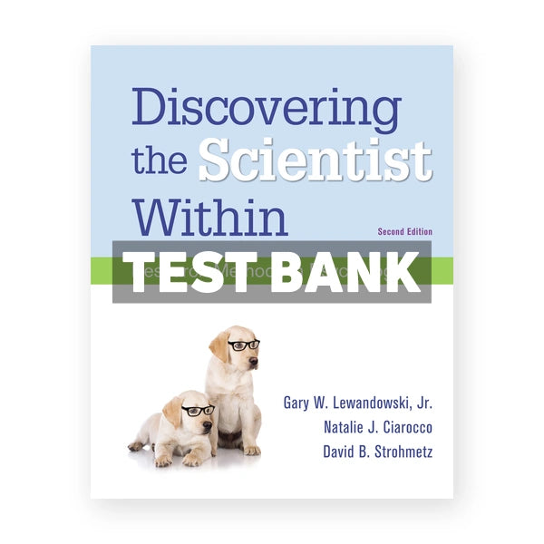 Discovering the Scientist Within Research Methods in Psychology 2nd edition Lewandowski Test Bank