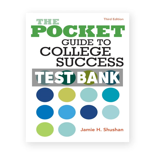 Pocket Guide to College Success 3rd edition Shushan Test Bank