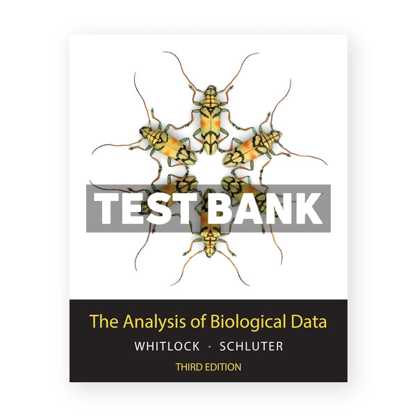 Analysis of Biological Data 3rd edition Whitlock Test Bank