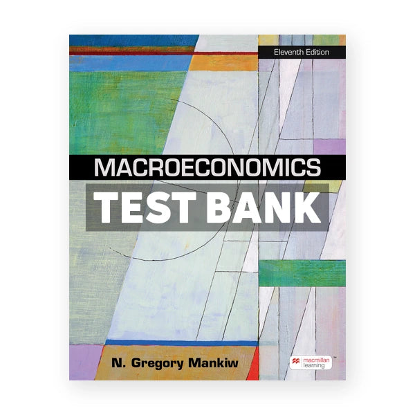 Macroeconomics 11th edition Mankiw Test Bank