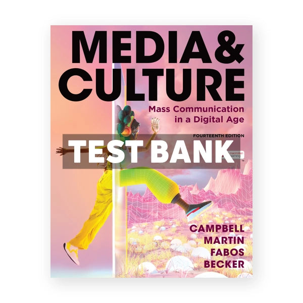 Media & Culture 14th edition Campbell Test Bank