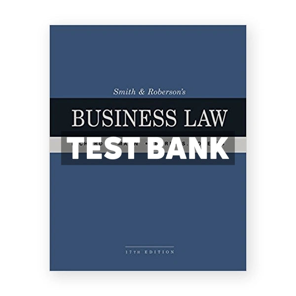 Smith and Robersons Business Law 17th edition Mann Test Bank