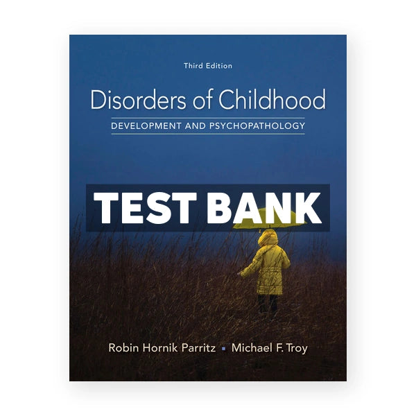Disorders of Childhood Development and Psychopathology 3rd edition Parritz Test Bank