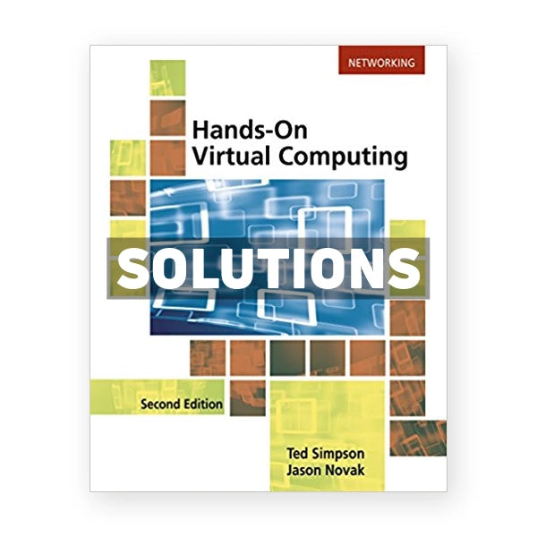 Hands on Virtual Computing 2nd edition Simpson Solutions Manual