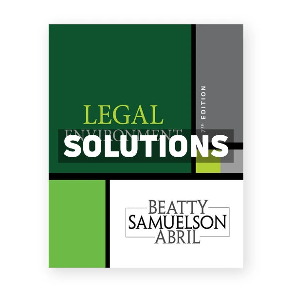 Legal Environment 7th edition Beatty Solutions Manual