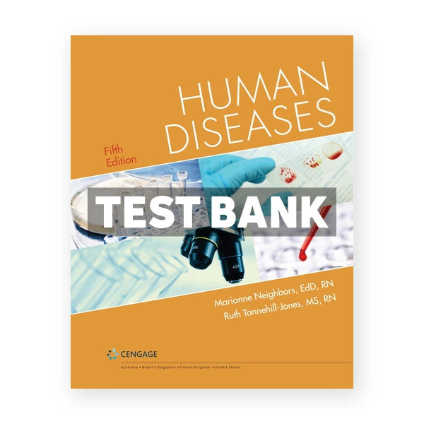 Human Diseases 5th edition Neighbors Test Bank