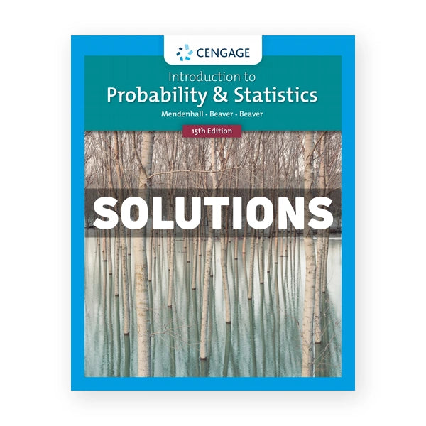 Introduction to Probability and Statistics 15th edition Mendenhall Solutions Manual