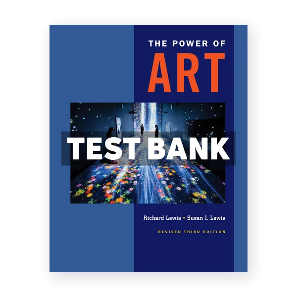 Power of Art Revised 3rd edition Lewis Test Bank