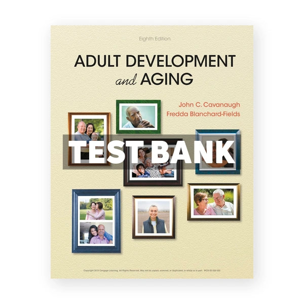 Adult Development and Aging 8th edition Cavanaugh Test Bank