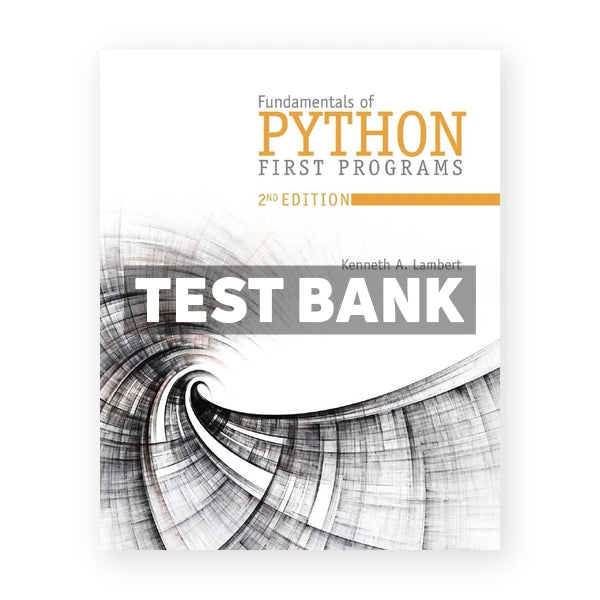 Fundamentals of Python First Programs 2nd edition Lambert Test Bank