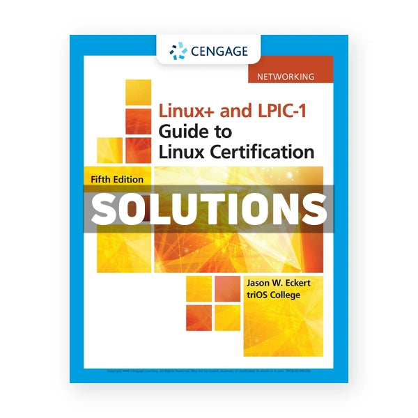 Linux and LPIC-1 Guide to Linux Certification 5th edition Eckert Solutions Manual