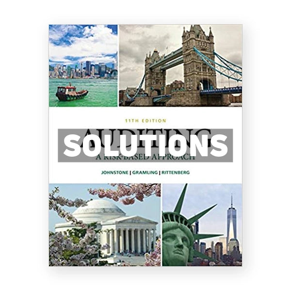 Auditing A Risk Based Approach 11th edition Johnstone Solutions Manual