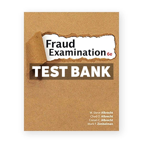 Fraud Examination 6th edition Albrecht Test Bank