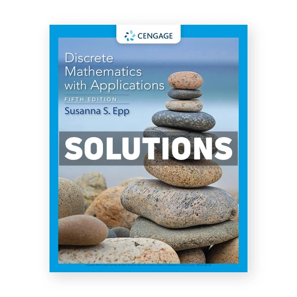 Discrete Mathematics with Applications 5th edition Epp Solutions Manual