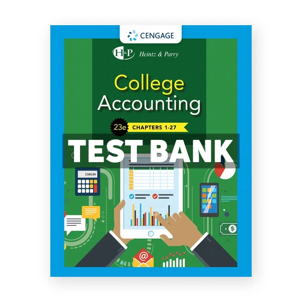 College Accounting 23rd edition Heintz Test Bank