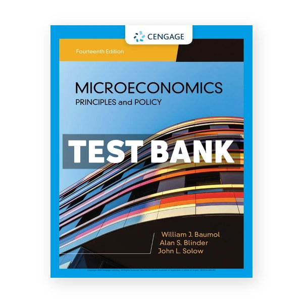 Microeconomics Principles & Policy 14th edition Baumol Test Bank