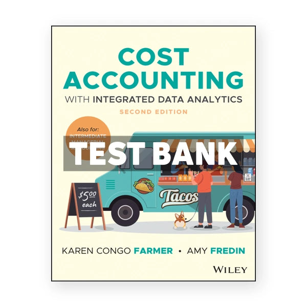 Cost Accounting 2nd edition Farmer Test Bank