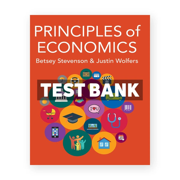 Principles of Economics 1st edition Stevenson Test Bank