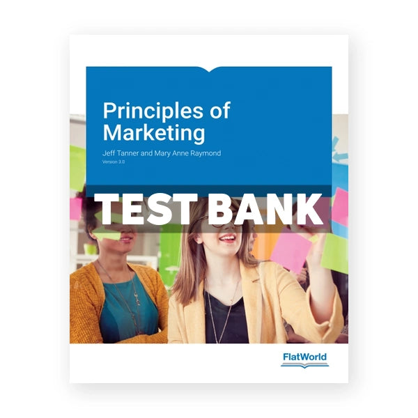 Principles of Marketing Version 3 0 3rd edition Tanner Test Bank