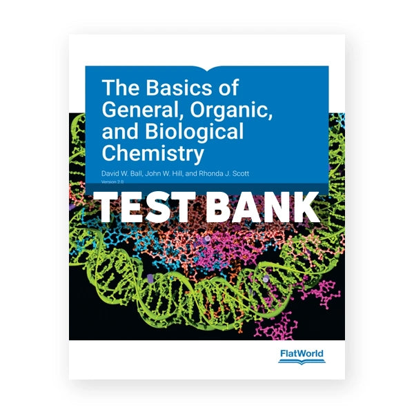 Basics of General Organic and Biological Chemistry 2nd edition Bal Test Bank