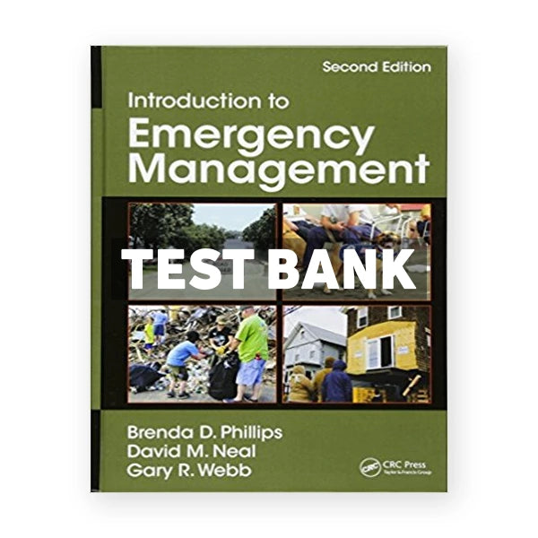 Introduction to Emergency Management 2nd edition Phillips Test Bank