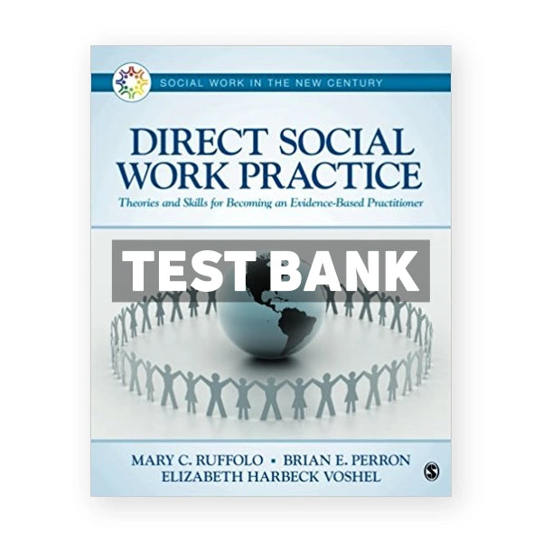 Direct Social Work Practice Theories and Skills for Becoming an Evidence Based Practitioner 1st edition Ruffolo Test Bank