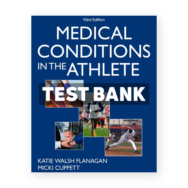 Medical Conditions in the Athlete 3rd edition Flanagan Test Bank