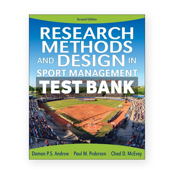 Research Methods and Design in Sport Management 2nd edition Andrew Test Bank