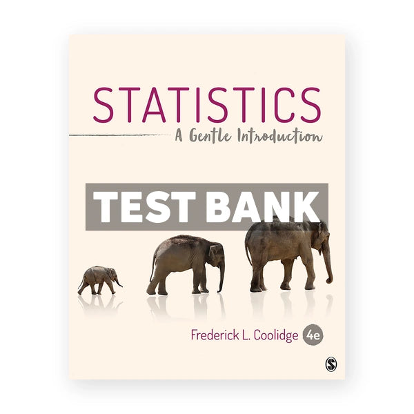 Statistics A Gentle Introduction 4th edition Coolidge Test Bank