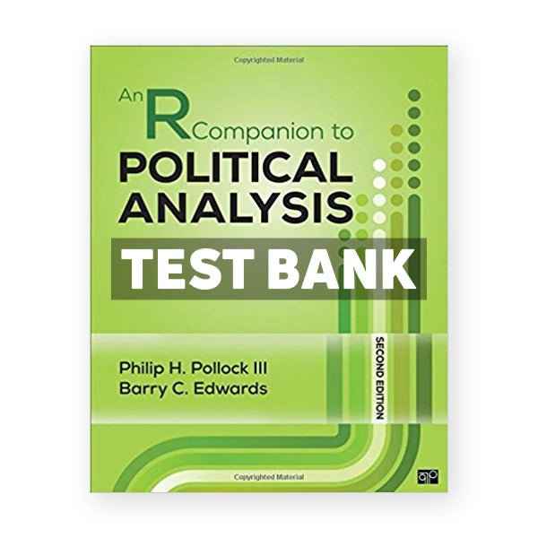 R Companion to Political Analysis 2nd edition Pollock III Test Bank