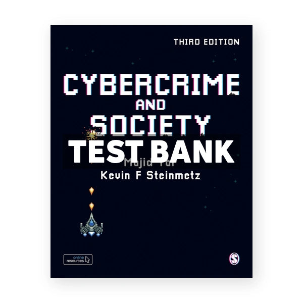 Cybercrime and Society 3rd edition Yar Test Bank