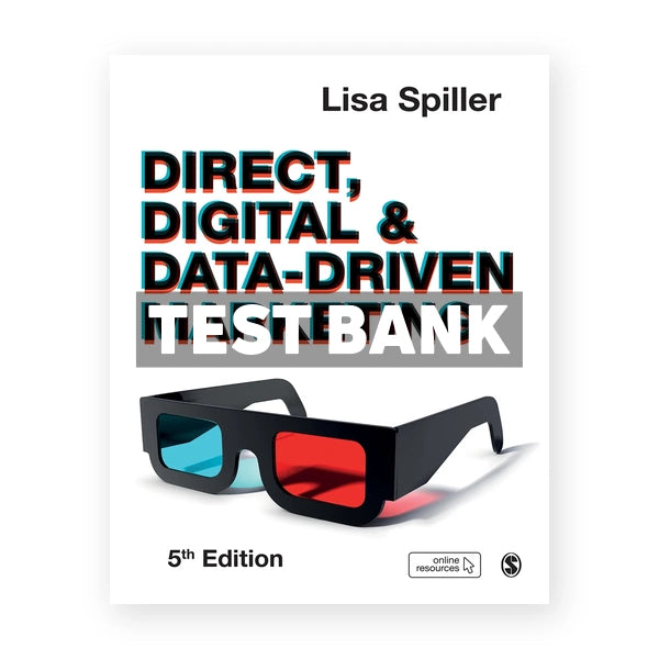 Direct Digital & Data-Driven Marketing 5th edition Spiller Test Bank