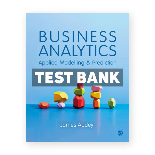Business Analytics 1st edition Abdey Test Bank