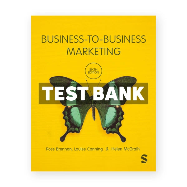 Business to Business Marketing 6th edition Brennan Test Bank