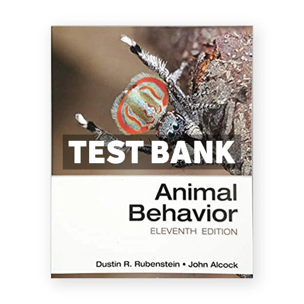 Animal Behavior 11th edition Rubenstein Test Bank