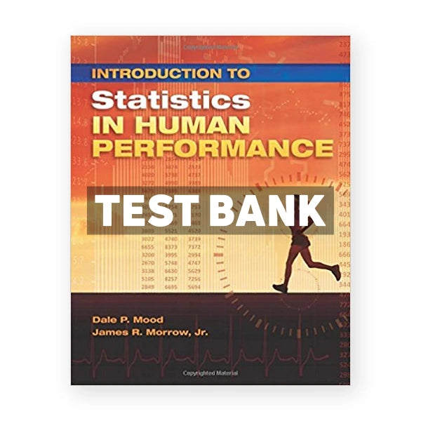 Introduction to Statistics in Human Performance 1st edition Mood Test Bank