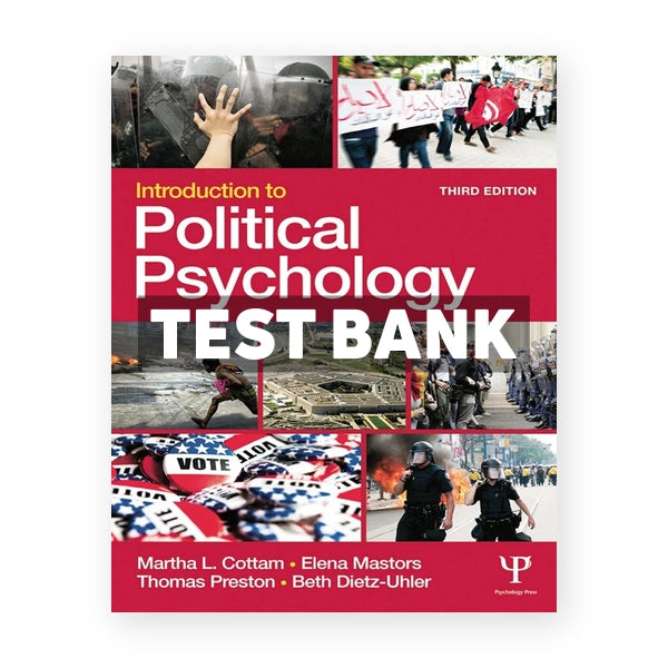 Introduction to Political Psychology 3rd edition Cottam Test Bank