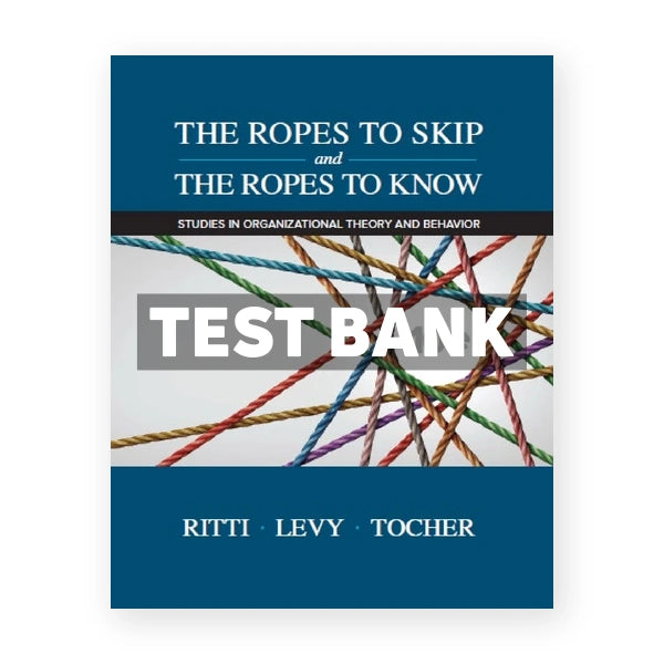 Ropes to Skip and the Ropes to Know 10th edition Ritti Test Bank